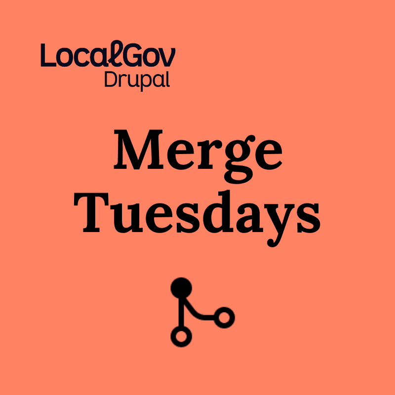 Merge Monday {LocalGov Drupal}