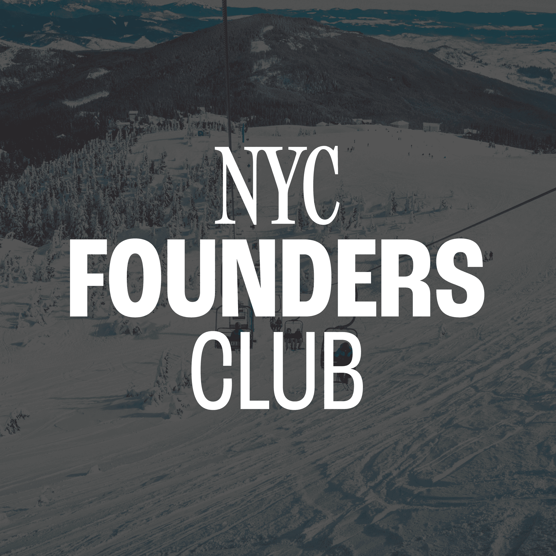NY(SKI): Founder & Friends Ski Retreat (Volume 3)