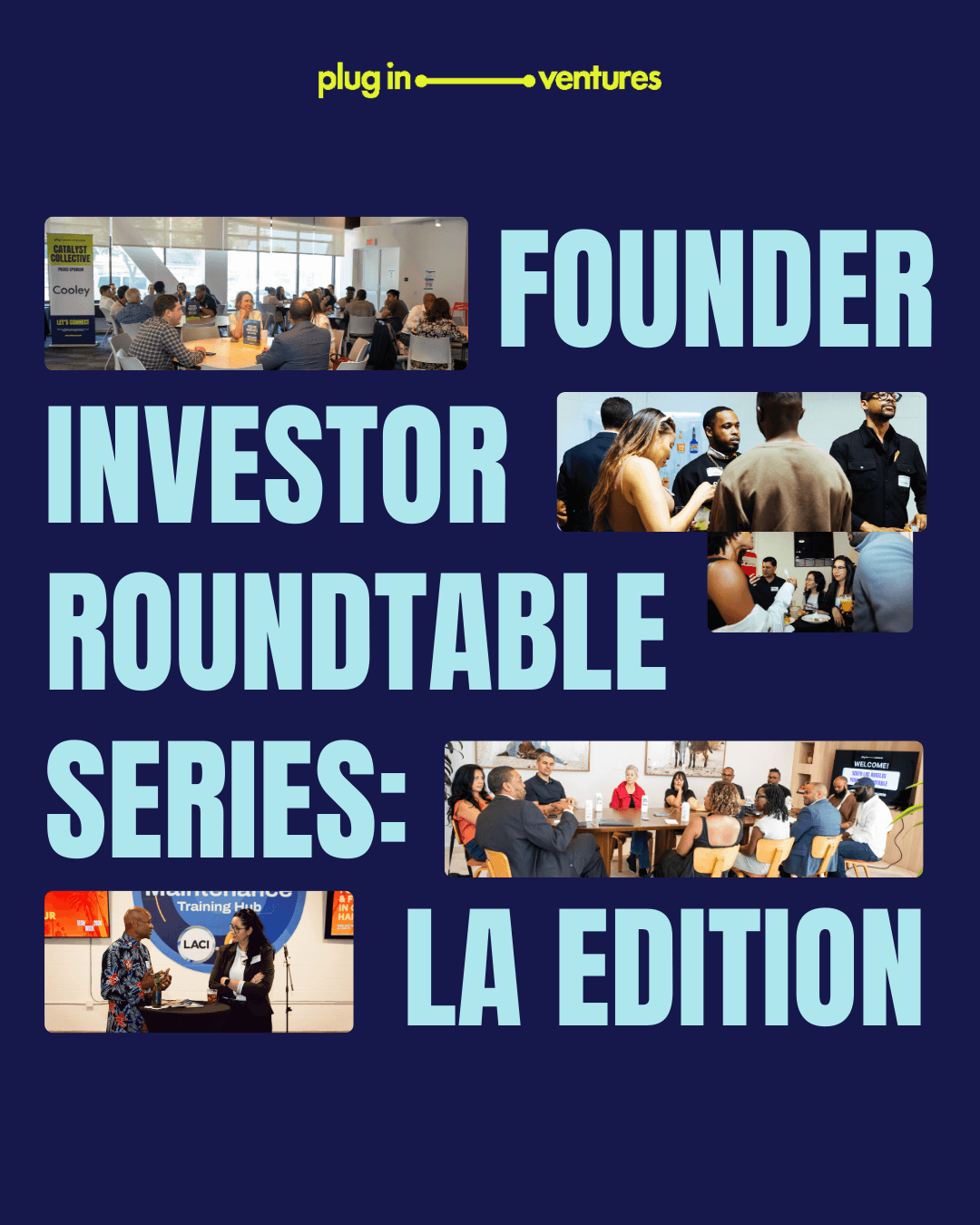 Founder and Investor Roundtable Series: LA