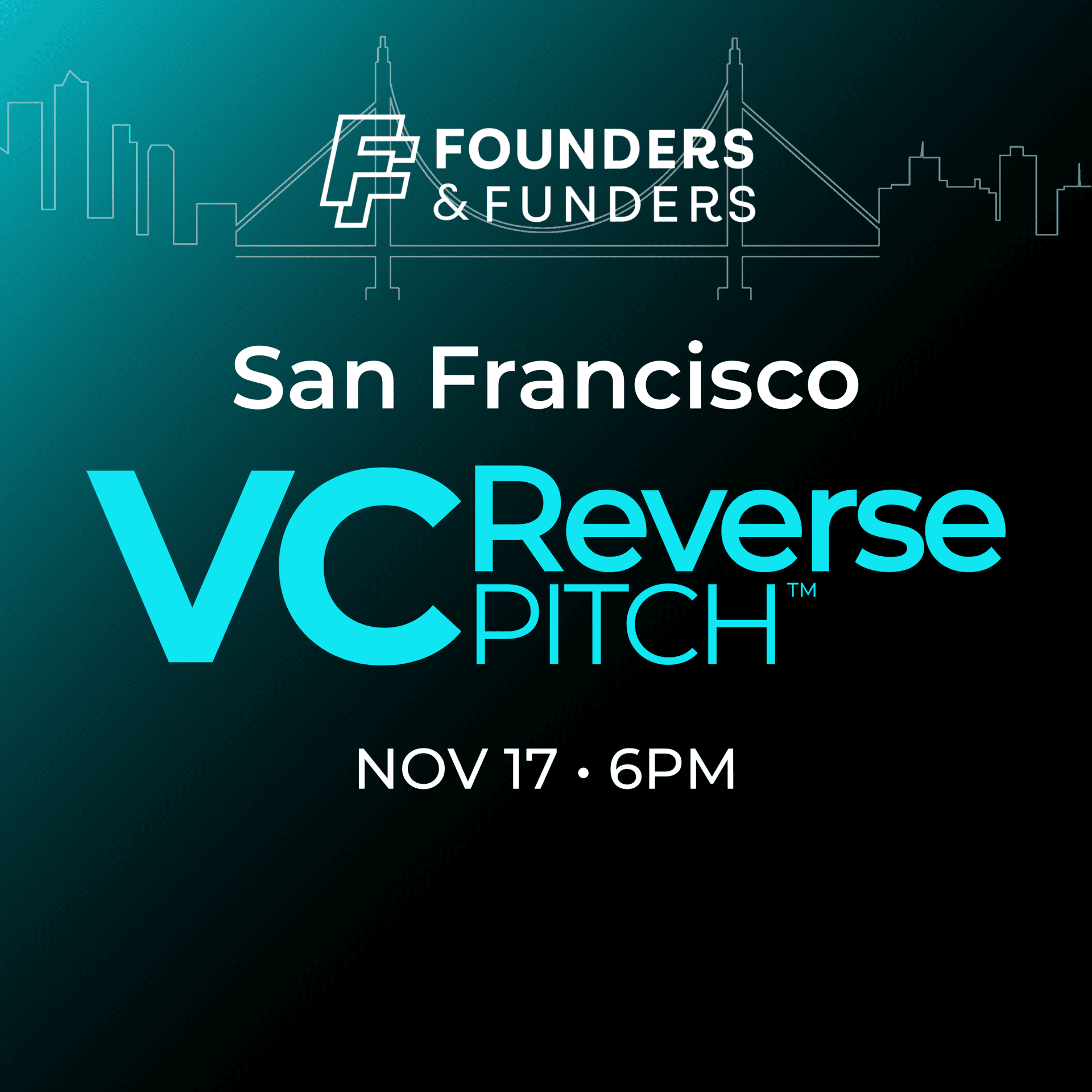 Founders & Funders: SF VC Reverse Pitch