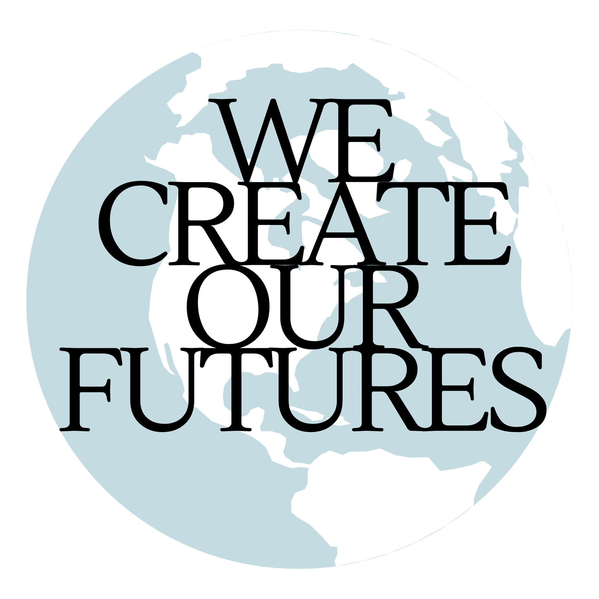 We Create Our Futures 2026