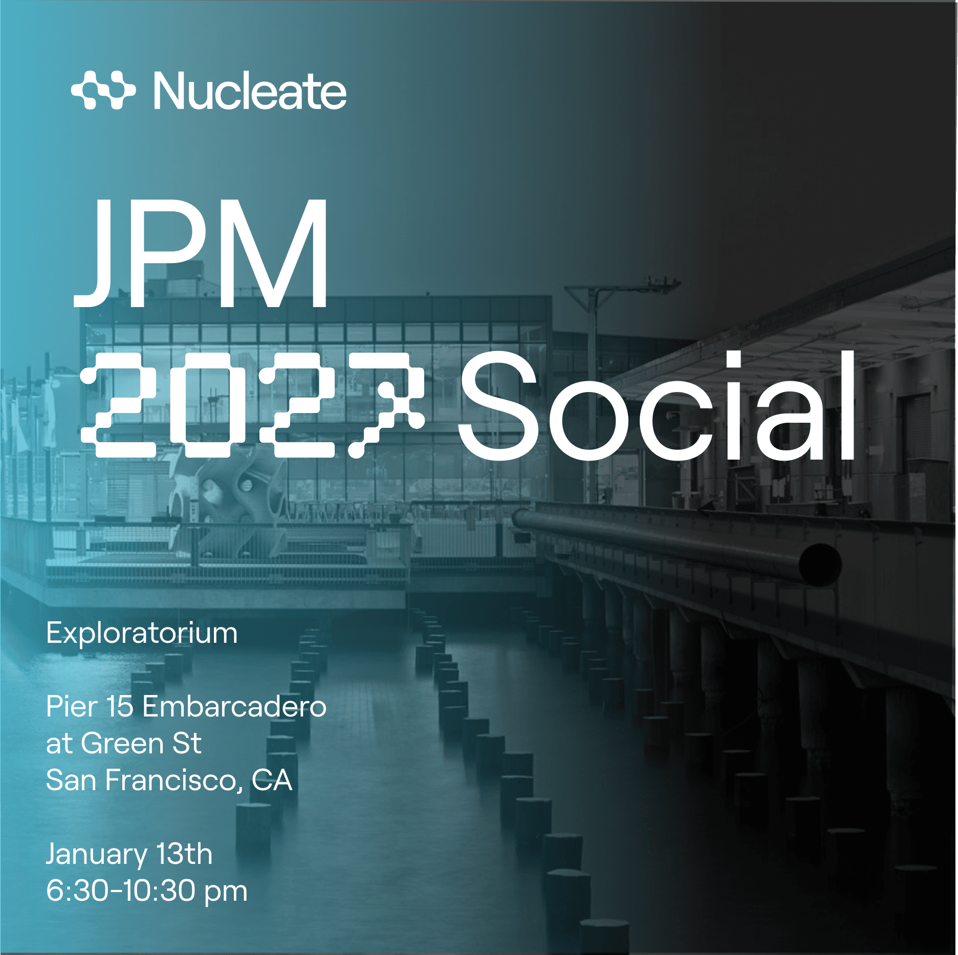 Nucleate JPM'27 Reception