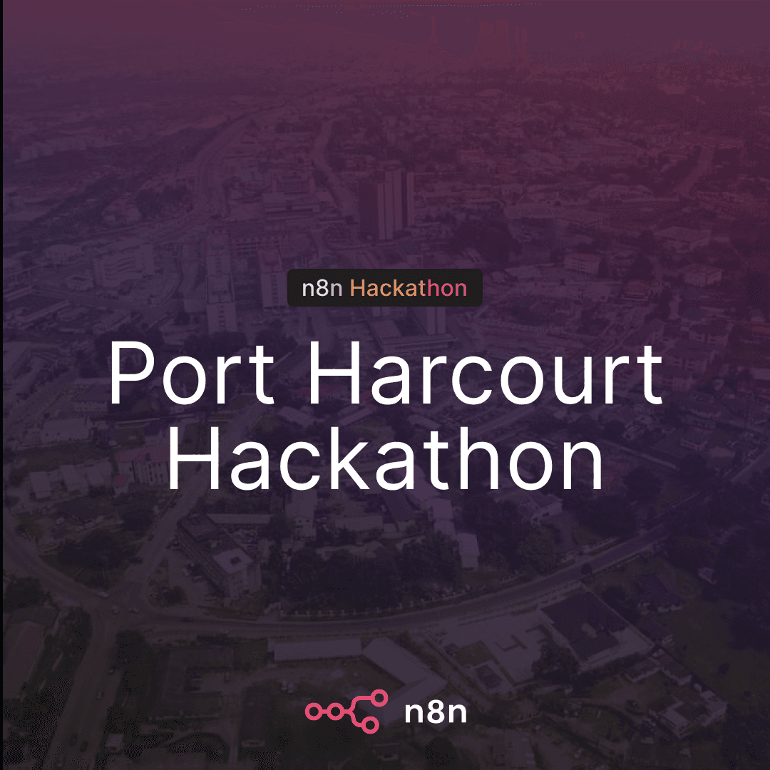 n8n Hackathon Port Harcourt