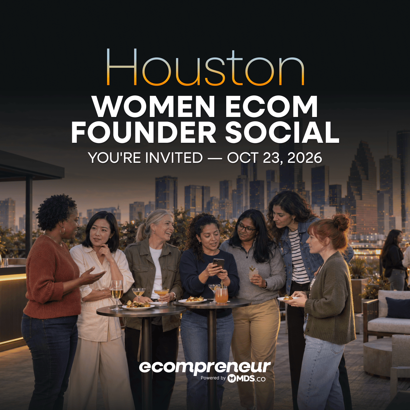 Houston Women Ecom Founder Social Oct 2026