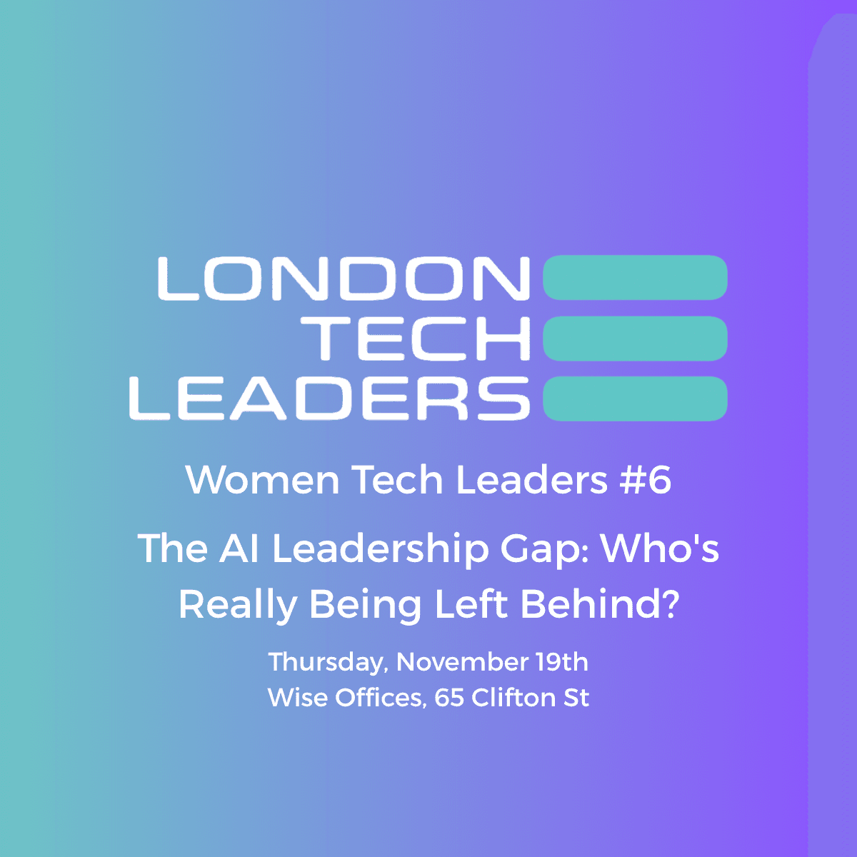 Women Tech Leaders #6 The AI Leadership Gap: Who's Really Being Left Behind?