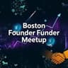Boston Founder Funder Meetup